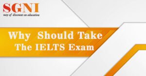 5 Top Reasons Why You Should Take The IELTS Exam