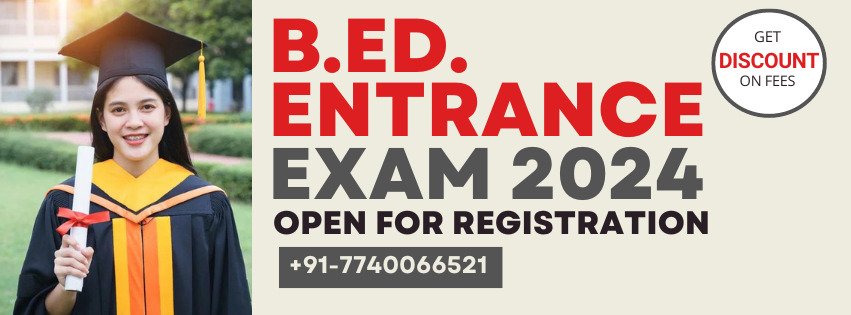 B.Ed. Entrance Exam 2024 Punjab Admissions Open