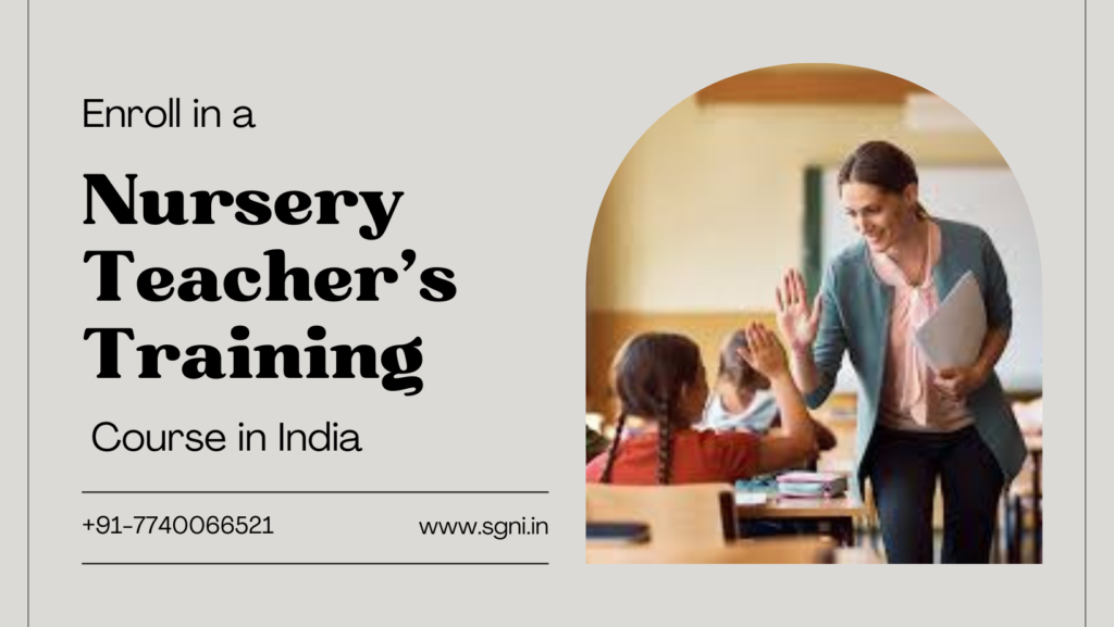 Nursery Teacher’s Training in India