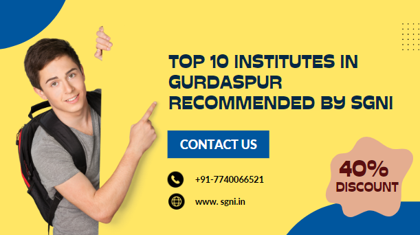 Top 10 Institutes in Gurdaspur Recommended by SGNI