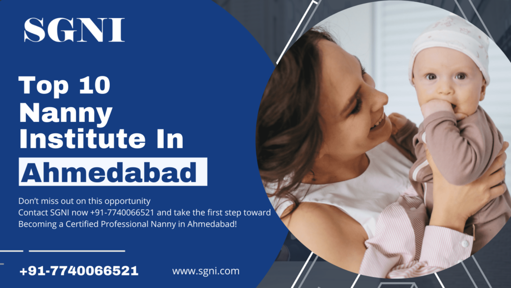 Top 10 Nanny Institute In Ahmedabad