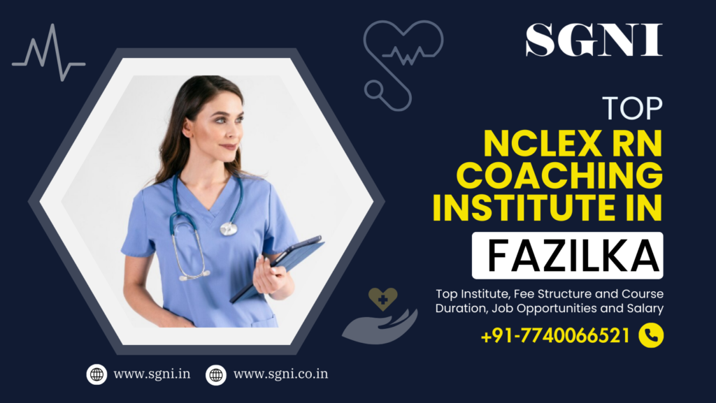 Top NCLEX RN Coaching Institute In Fazilka