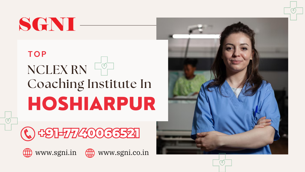 Top NCLEX RN Coaching Institute In Hoshiarpur