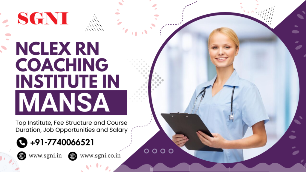 Top NCLEX RN Coaching Institute In Mansa