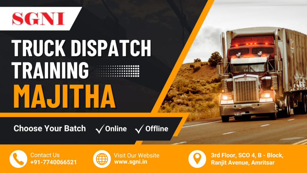 Truck Dispatch Training in Majitha