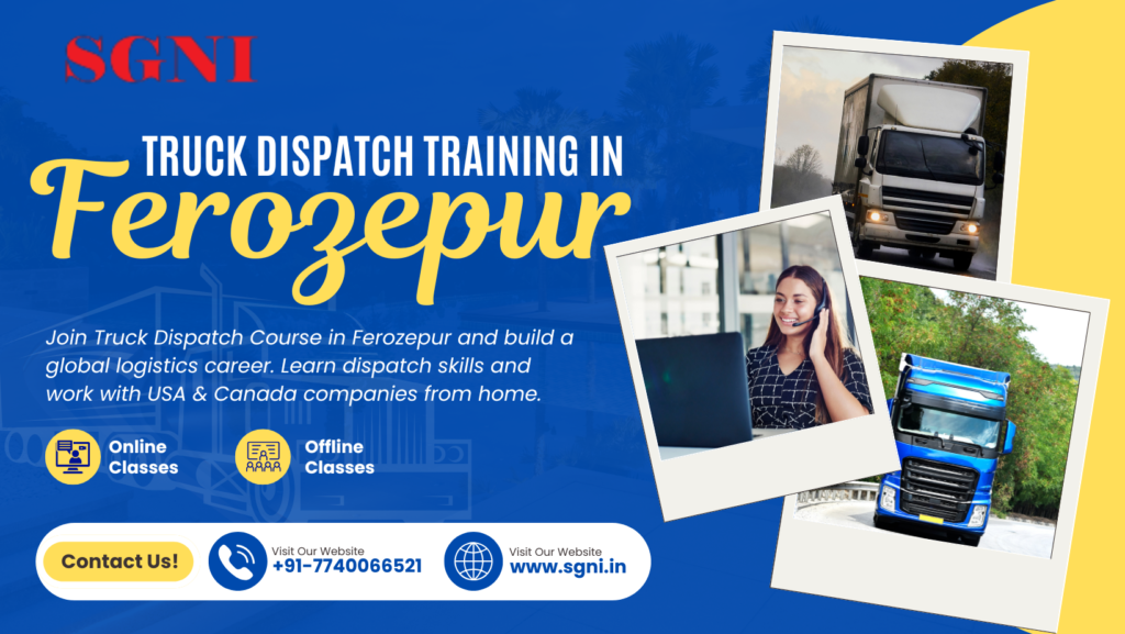 Truck Dispatch Course in Ferozepur