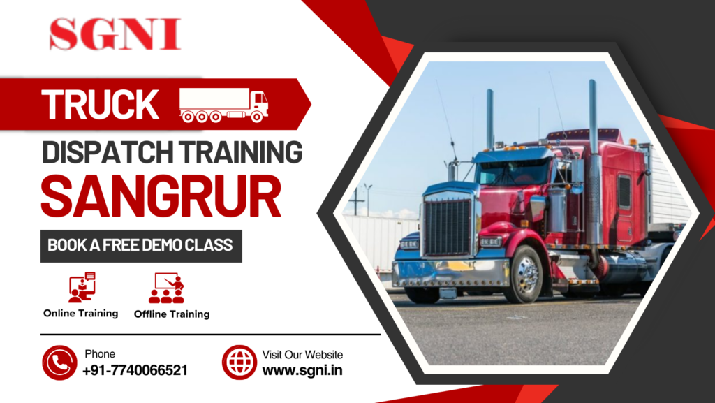 Truck Dispatch Training in Sangrur