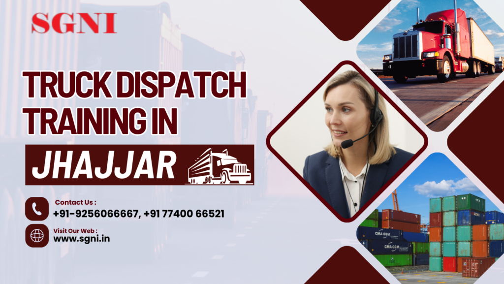 Truck Dispatch Training in Jhajjar