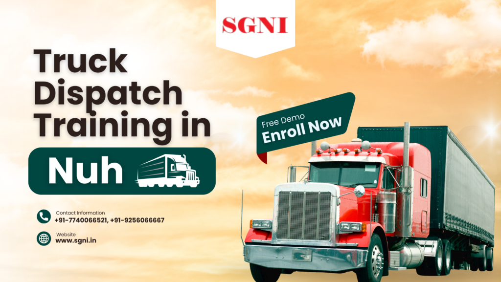 Truck Dispatch Training in Nuh