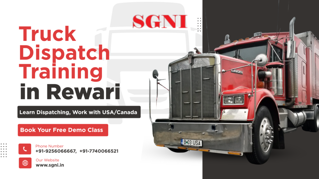 Truck Dispatch Training in Rewari