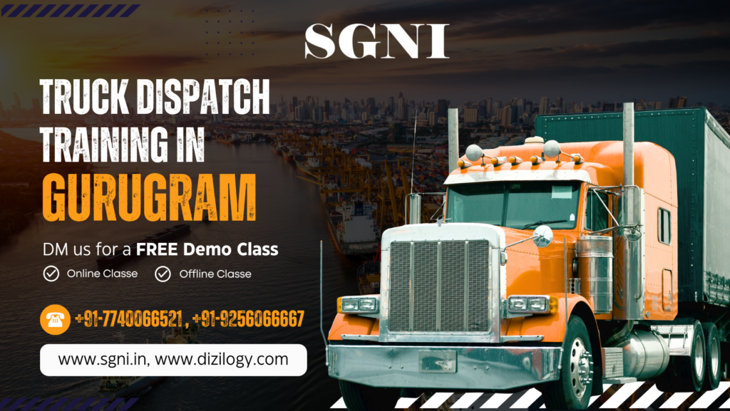Truck Dispatch Training in Gurugram