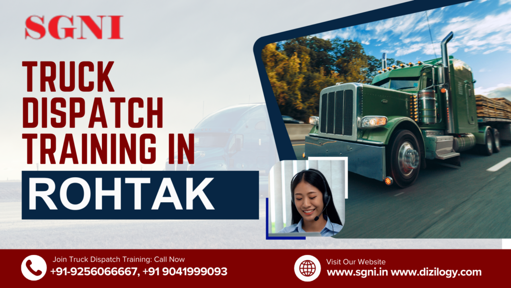 Truck Dispatch Training in Rohtak