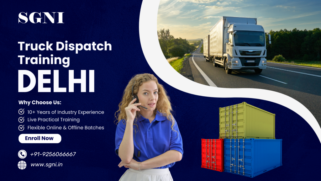Best Truck Dispatch Training in Delhi