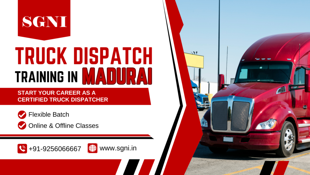 Truck Dispatch Training in Madurai