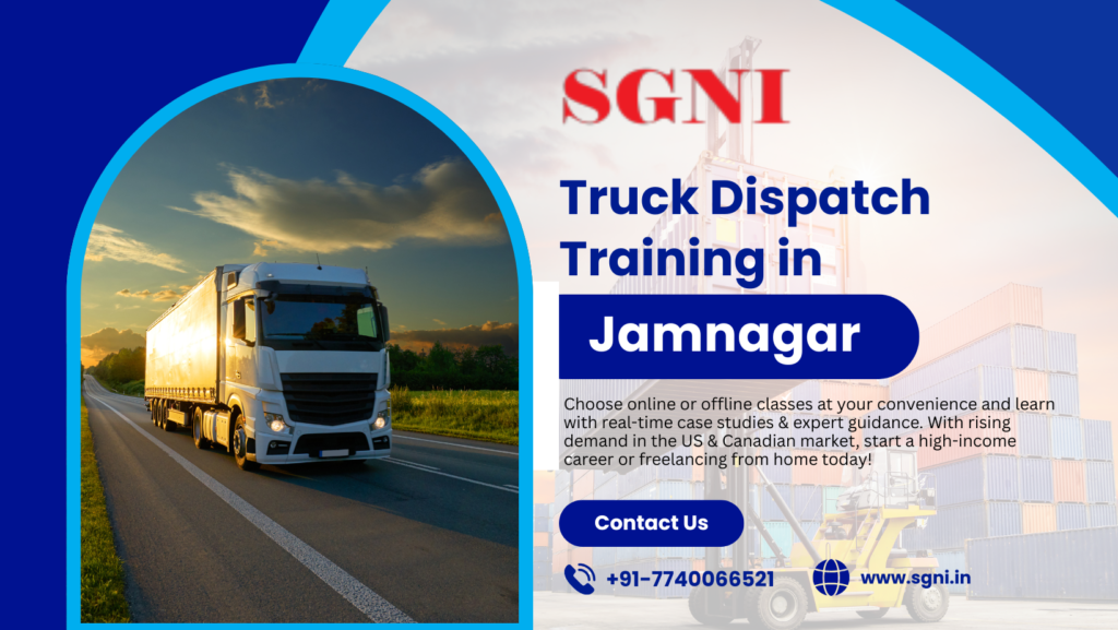 Truck Dispatch Training in Jamnagar