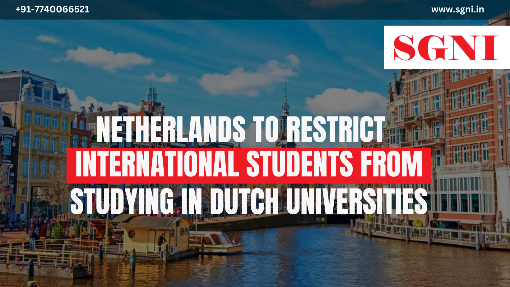Netherlands to restrict international students from studying in Dutch ...