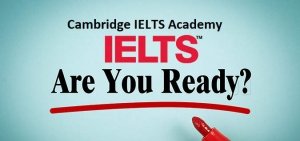 CAMBRIDGE IELTS ACADEMY