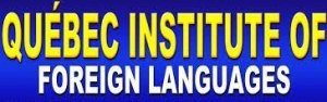 QUÉBEC INSTITUTE OF FOREIGN LANGUAGES Directions