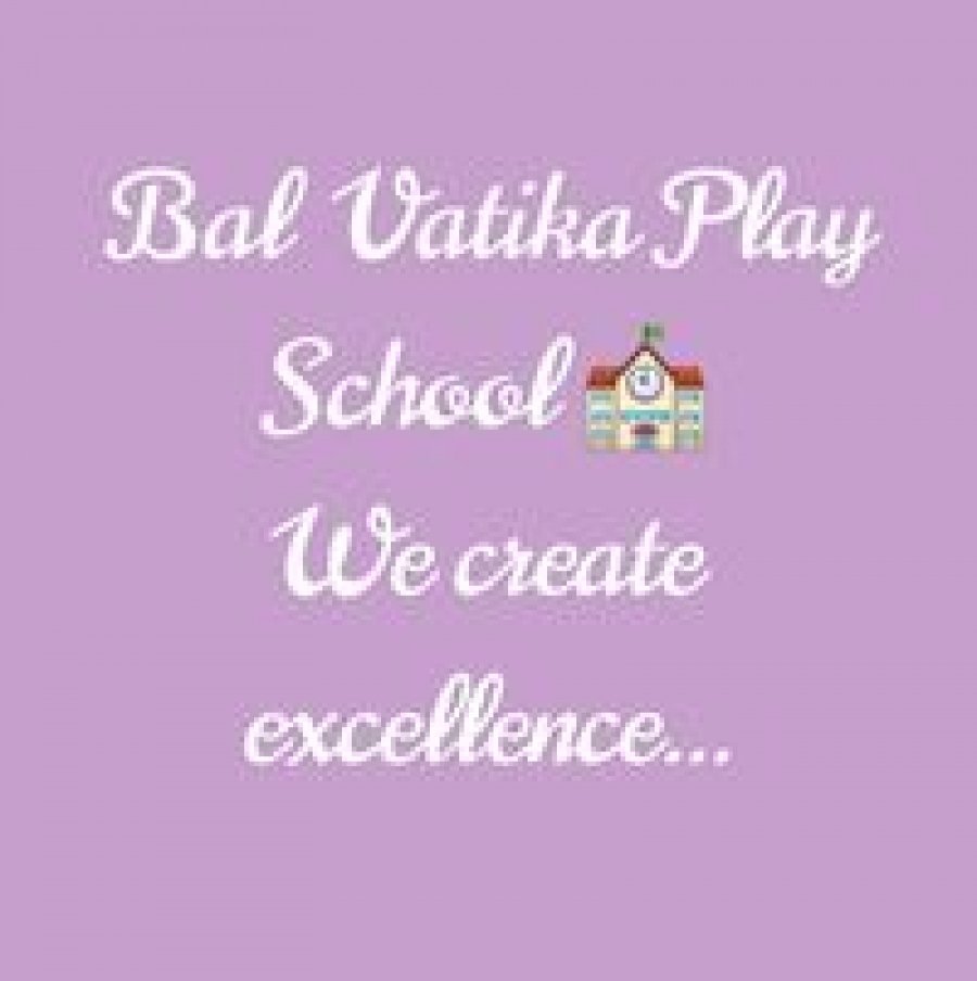 Bakvatika Play School