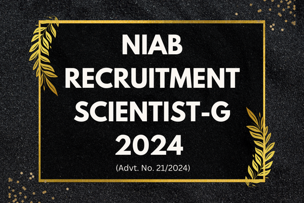 NIAB Recruitment of Scientist-G 2024, Apply Now