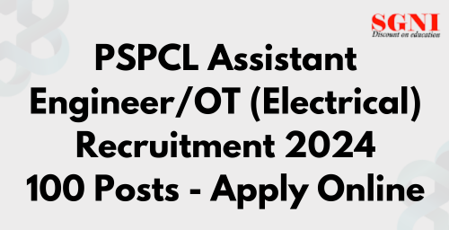 PSPCL Assistant Engineer/OT (Electrical) Recruitment 2024
