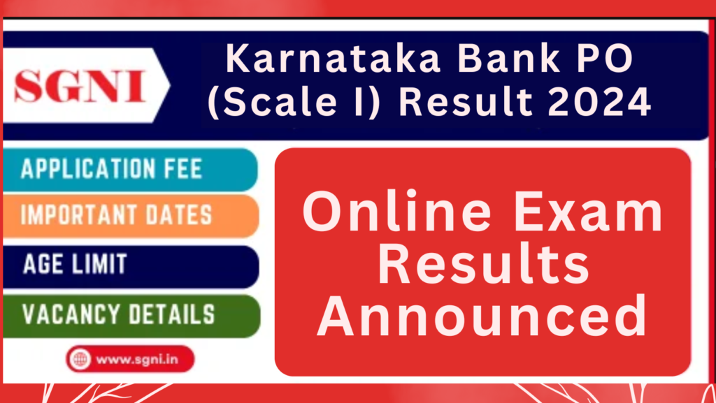 Karnataka Bank PO (Scale I) Result 2024