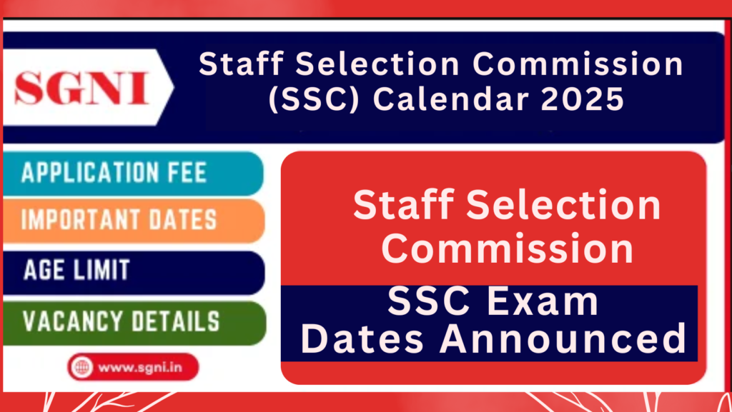 Staff Selection Commission Calendar 2025