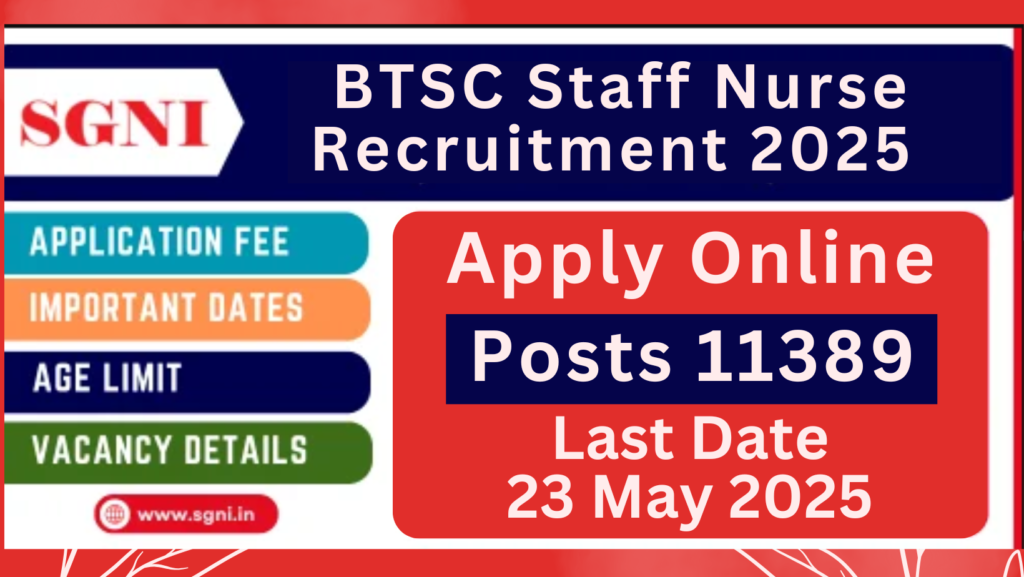 BTSC Staff Nurse Recruitment 2025